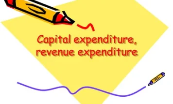Capital and Revenue Expenditures: Some Key Differences