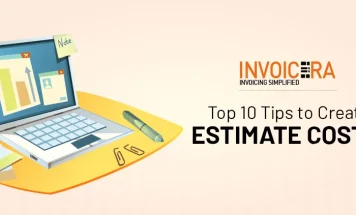 Top 10 Tips to Create Estimate Costs Effectively