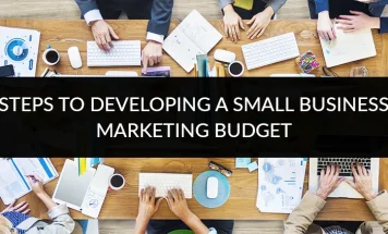 Steps to Develop a Small Business Marketing Budget