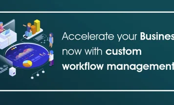 Accelerate Business with Custom Invoice Workflow Management