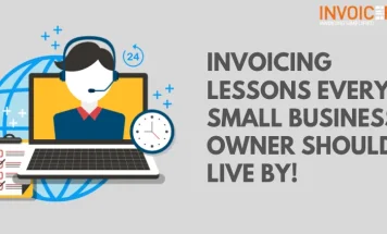 8 Invoicing Lessons Every Small Business Owner Should Follow!