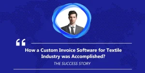 Invoice Software Customization for Textile Industry