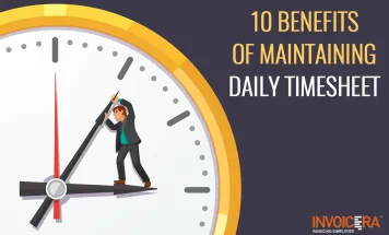 10 Business Benefits Of Maintaining Daily Timesheet