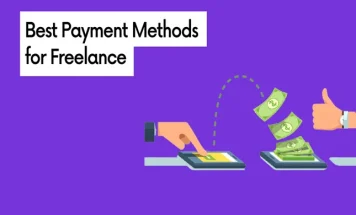 9 Best Payment Methods for Freelancers