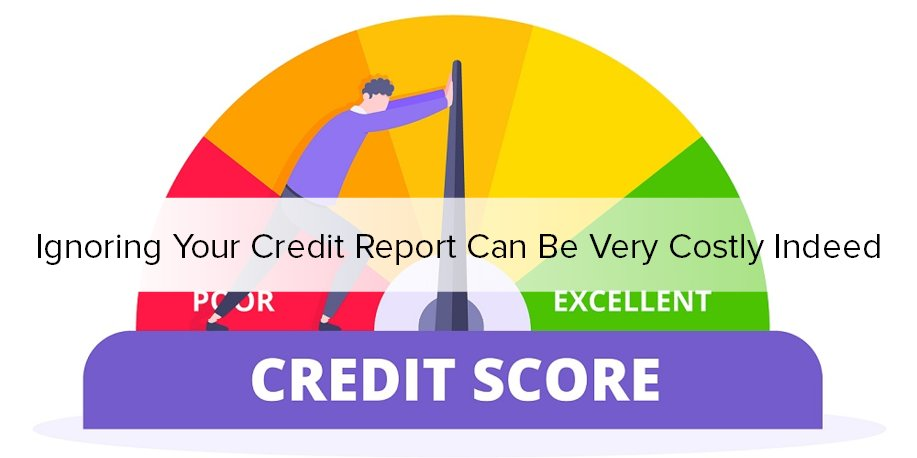 Ignoring Your Credit Score