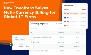 How Invoicera Solves Multi-Currency Invoicing for Global IT Firms